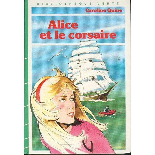Alice Et Le Corsaire   de caroline quine  Format Poche 