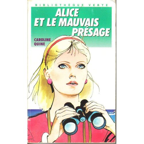 Alice Et Le Mauvais Prsage   de Quine, Caroline  Format Poche 