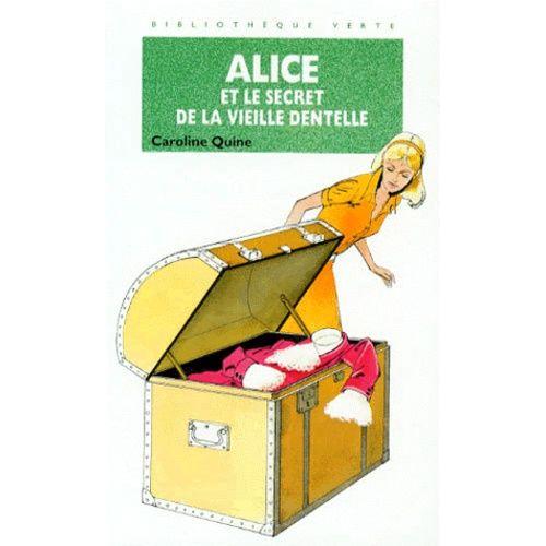 Alice Et Le Secret De La Vieille Dentelle   de caroline quine  Format Poche 