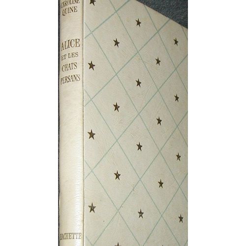 Alice Et Les Chats Persans   de caroline quine  Format Beau livre 