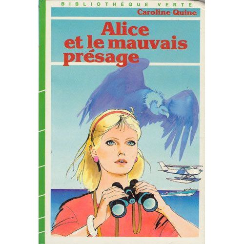 Alice Et Le Mauvais Prsage   de Keene, Carolyn 