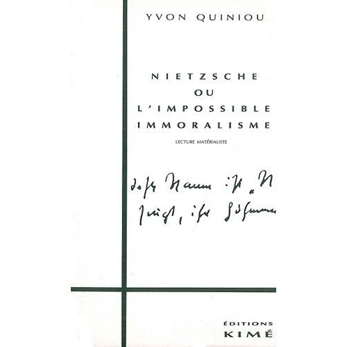 Nietzsche Ou L'impossible Immoralisme - Lecture Matrialiste    Format Broch 
