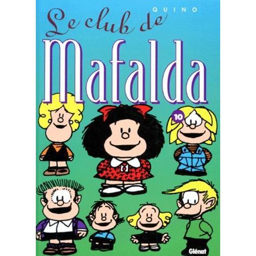 Mafalda Tome 10 - Le Club De Mafalda   de Quino null  Format Album 