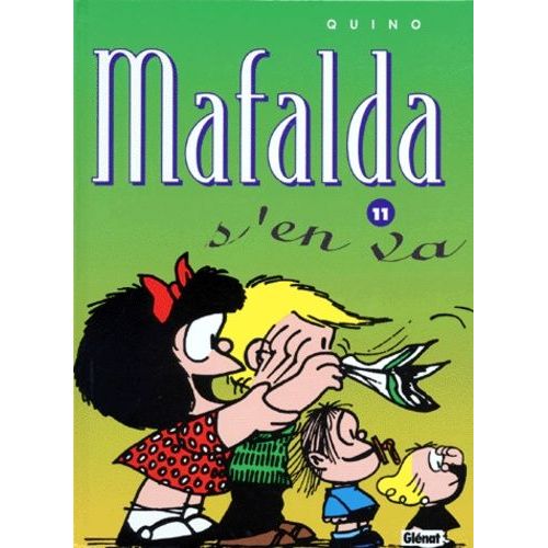 Mafalda Tome 11 - Mafalda S'en Va   de Quino  Format Album 
