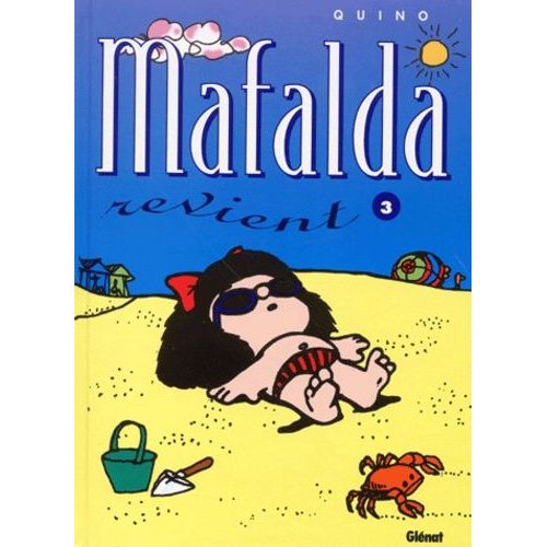 Mafalda Tome 3 - Mafalda Revient   de Quino  Format Album 
