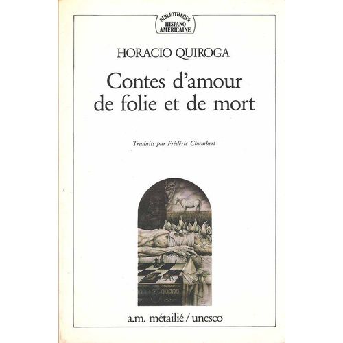 Contes D'amour, De Folie Et De Mort    Format Beau livre 