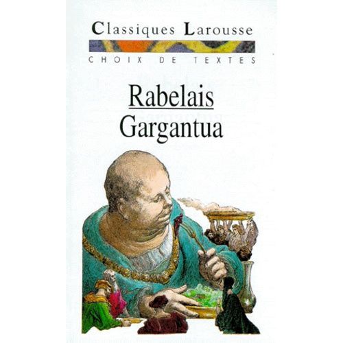 Gargantua - Choix De Textes   de Rabelais Franois  Format Poche 
