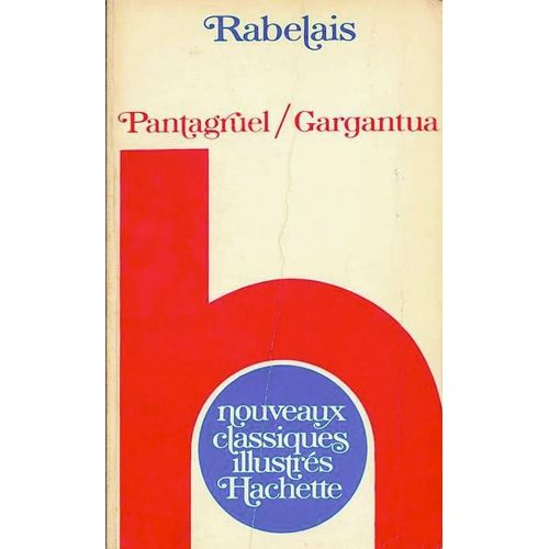 Pantagruel / Gargantua Textes Choisis   de madeleine lazard 