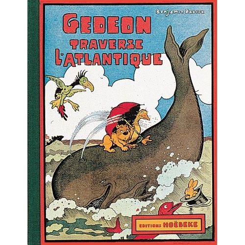 Les Aventures De Gdon - Gdon Traverse L'atlantique   de Rabier Benjamin  Format Album 