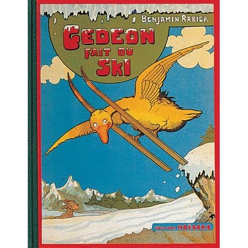 Les Aventures De Gdon - Gdon Fait Du Ski   de Rabier Benjamin  Format Album 