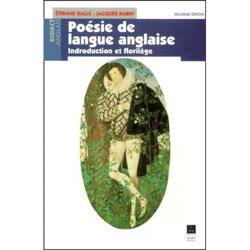 Posie De Langue Anglaise - Introduction Et Florilge, 2me dition   de Galle Etienne  Format Broch 