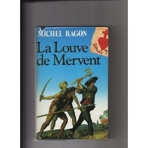 La Louve De Mervent - Roman   de michel ragon 