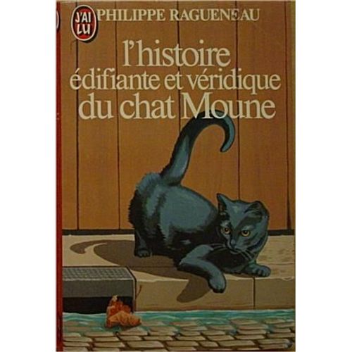 L' Histoire difiante Et Vridique Du Chat Moune    Format Poche 