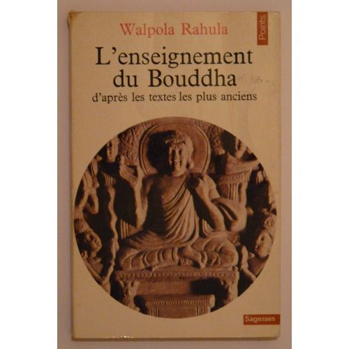 L'enseignement Du Bouddha D'apres Les Textes Les Plus Anciens   de walpola rahula  Format Poche 