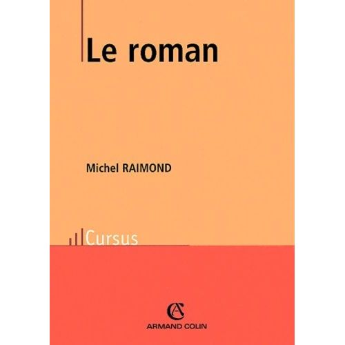 Le Roman - 2me dition   de Raimond Michel  Format Broch 
