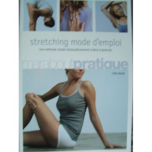 Stretching Mode D'emploi   de lydie raisin 