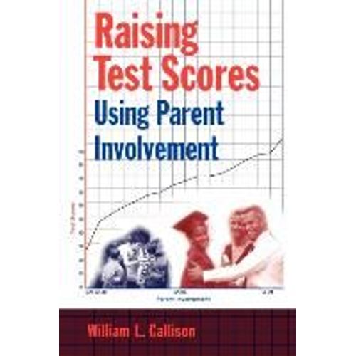 Raising Test Scores Using Parent Involvement    Format Broch 