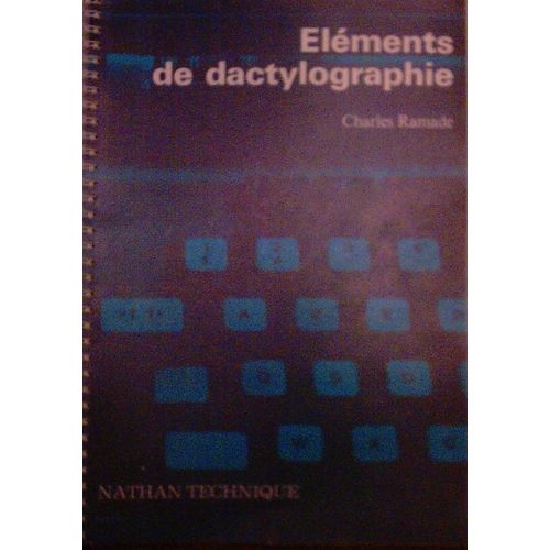 Elments De Dactylographie   de charles ramade  Format Spiral 