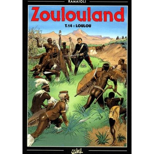 Zoulouland Tome 14 - Loulou   de Ramaoli Georges  Format Album 