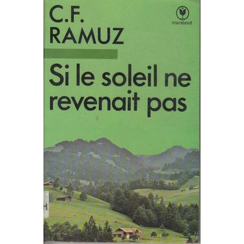 Si Le Soleil Ne Revenait Pas   de RAMUZ C.F. 