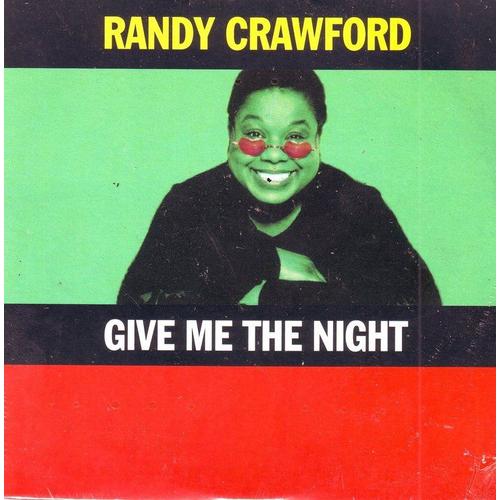 Give Me The Night - Randy Crawford