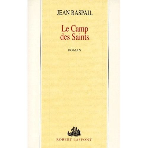 Le Camp Des Saints    Format Grand Format 