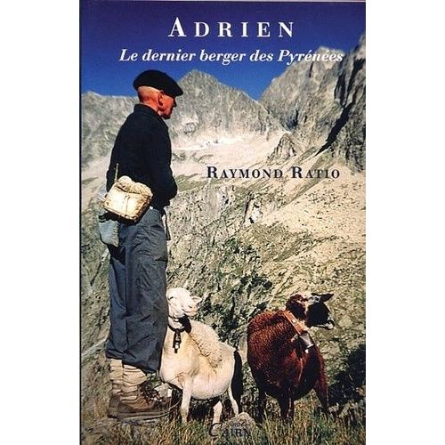 Adrien, Le Dernier Berger Des Pyrnes    Format Broch 