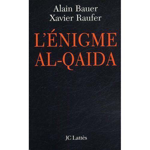 L'nigme Al-Qaida   de Bauer Alain  Format Broch 