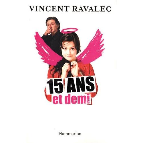 15 Ans Et Demi   de vincent ravalec  Format Beau livre 