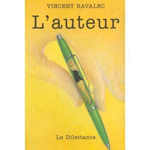 L'auteur   de vincent ravalec  Format Beau livre 