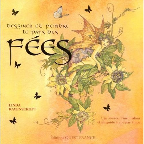 Dessiner Et Peindre Le Pays Des Fes    Format Broch 