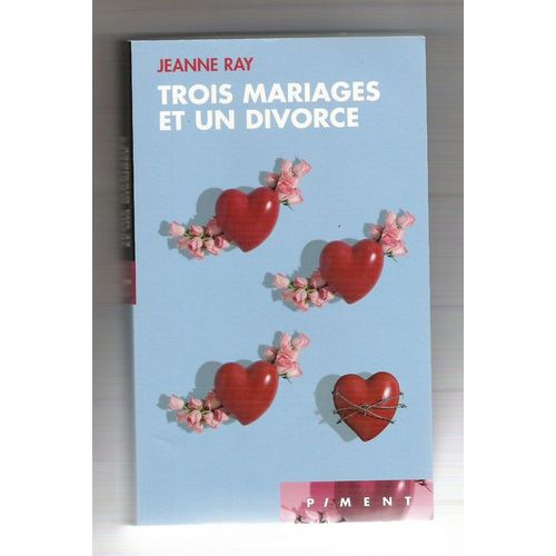 Trois Mariages Et Un Divorce   de jeanne ray  Format Poche 