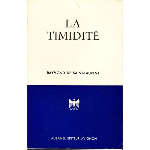 La Timidite   de Raymond de Saint-Laurent 