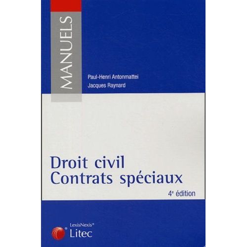 Droit Civil, Contrats Spciaux   de Antonmattei Paul-Henri  Format Broch 