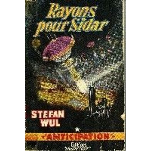 Rayons Pour Sidar   de stefan wul