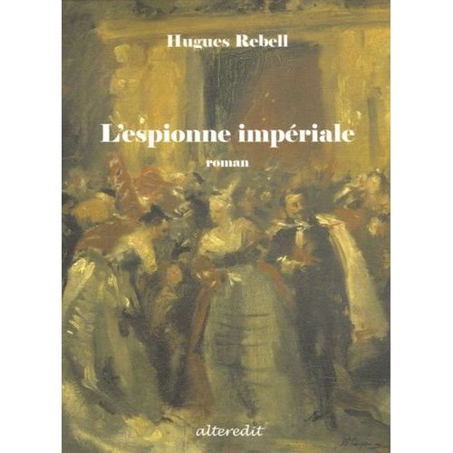 L'espionne Impriale    Format Beau livre 