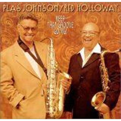 Keep That Groove Going - Red Holloway & Plas Johnson