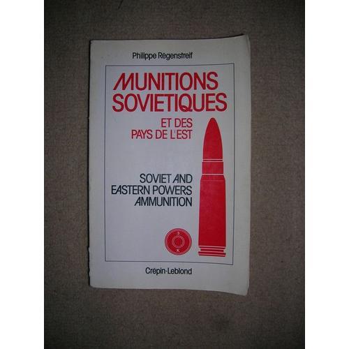 Munitions Sovitiques Et Des Pays De L'est   de rgenstreif, philippe 