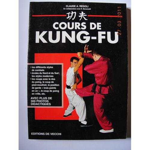 Cours De Kung-Fu   de Regoli Claude  Format Broch 