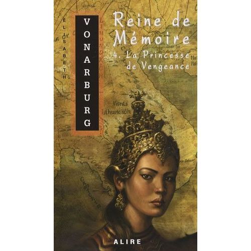 Reine De Mmoire - Tome 4 - La Princesse De Vengeance    Format Broch 