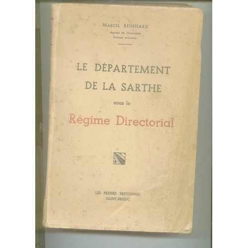 Departement De La Sarthe Sous Le Regime Directorial   de marcel reinhard  Format Broch 