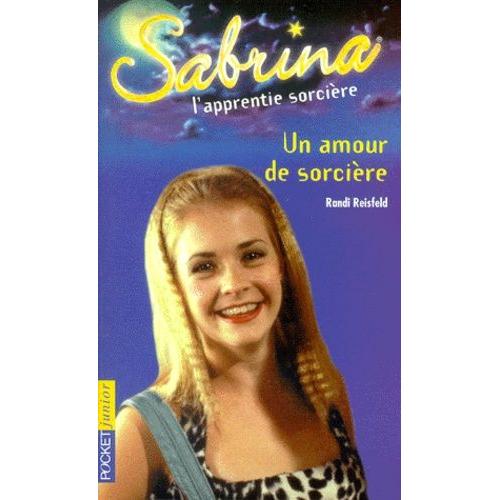 Sabrina, L'apprentie Sorcire Tome 5 : Un Amour De Sorcire   de Reisfeld Randi  Format Poche 