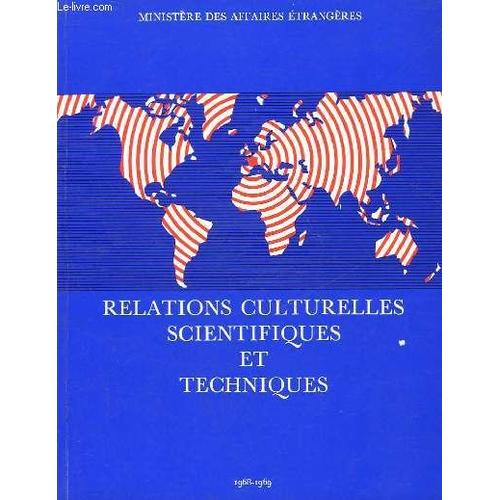 Relations Culturelles Scientifiques Et Techniques de Ministere Des Affaires Etrangeres