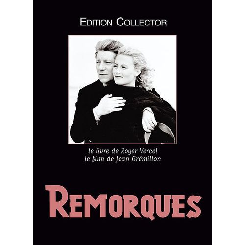 Remorques - dition Collector de Jean Grmillon