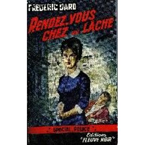 Rendez-Vous Chez Un Lache   de Dard Frederic 