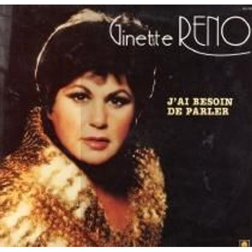 J'ai Besoin De Parler - Ginette Reno