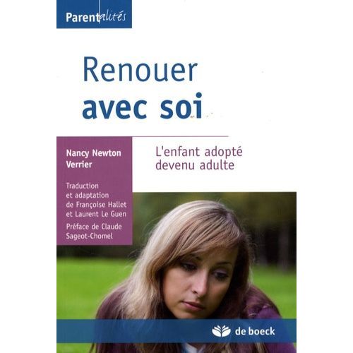 Renouer Avec Soi - L'enfant Adopt Devenu Adulte    Format Beau livre 