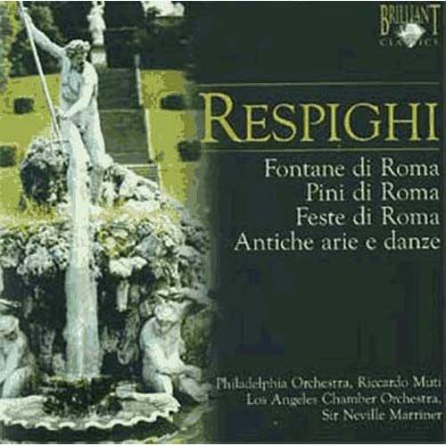 Pins De Rome, Fontaine De Rome Et Ftes Romaines, The Trittico Botticelliano, Danses Et Airs Antiques - Ottorino Respighi