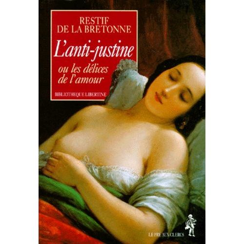 L'anti-Justine Ou Les Dlices De L'amour    Format Grand Format 