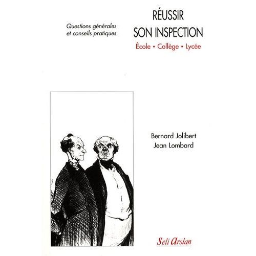 Russir Son Inspection (cole, Collge, Lyce) - Questions Gnrales Et Conseils Pratiques   de Jolibert Bernard  Format Poche 